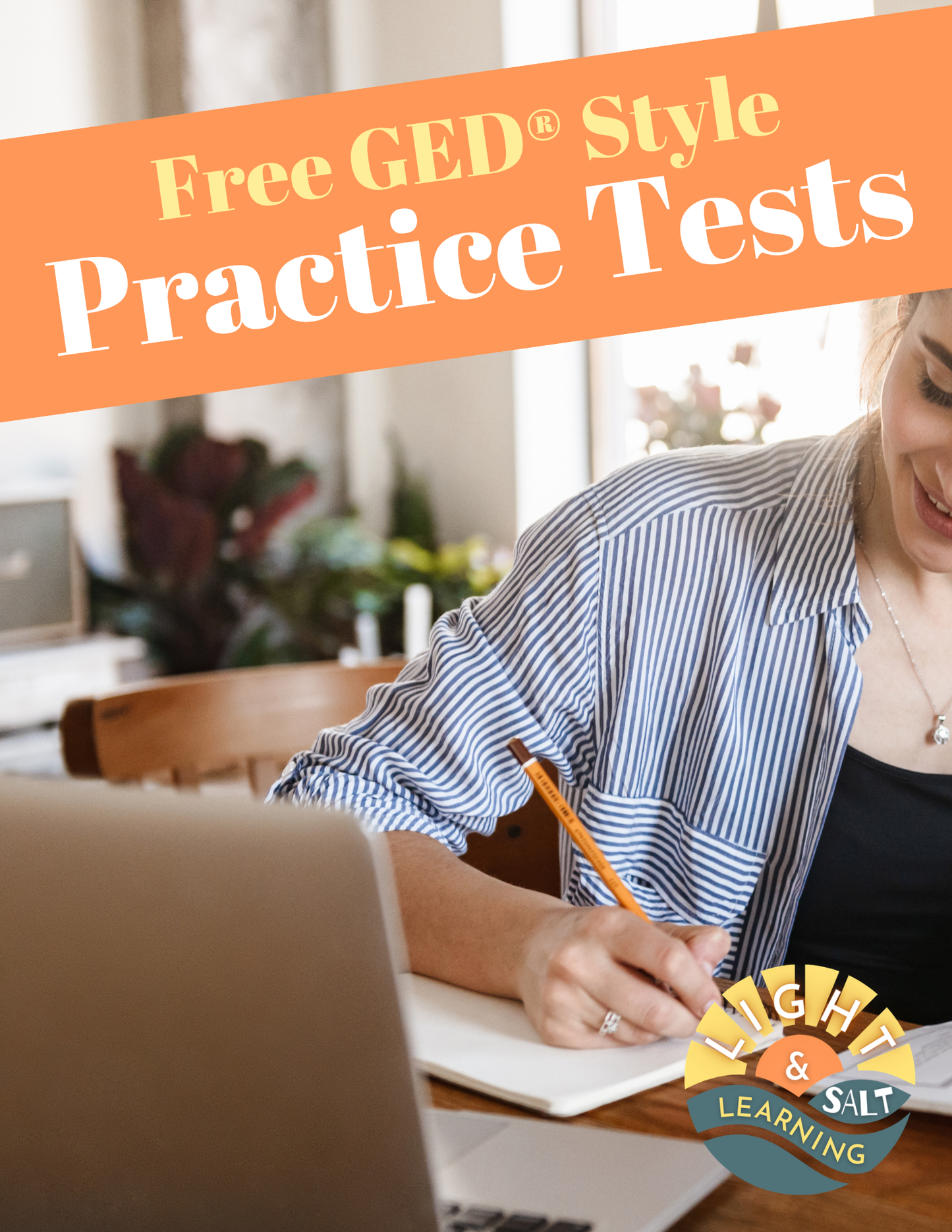 Free GED Practice Tests from Light & Salt Learning