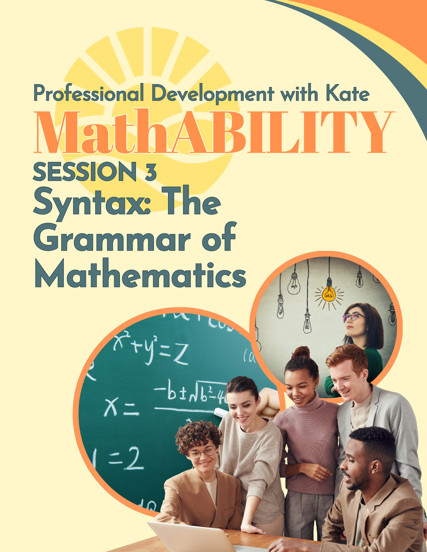MathABILITY Training Series: All Students Can Master the Symbolic Language of Algebra