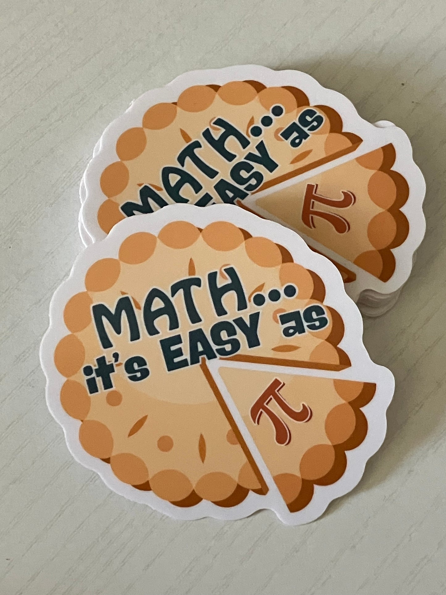 "MATH... it's easy as π" Sticker