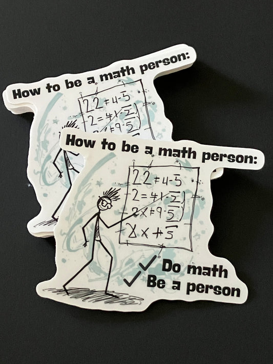 "How to be a math person" Sticker