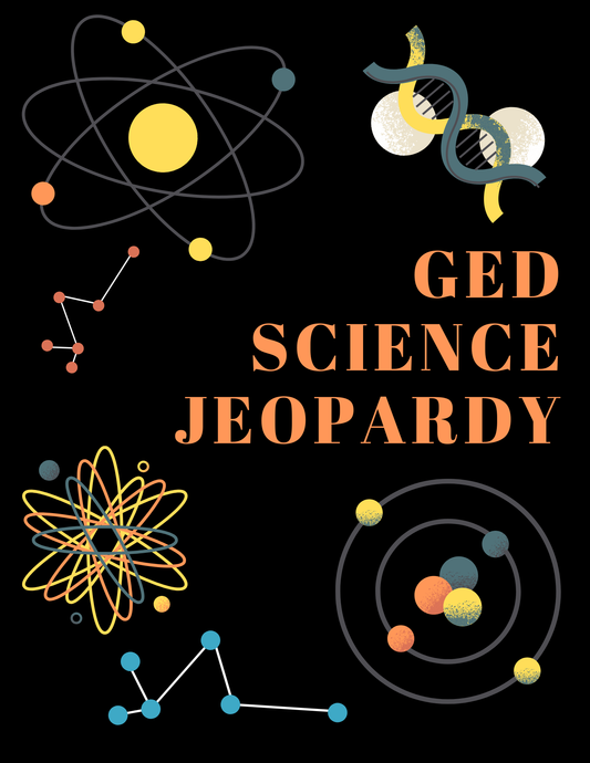 GED Science Jeopardy Review Course